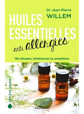 预订 Huiles essentielles anti-allergies : 180 allergies, intolérances ou symptômes 抗过敏精油：180 种过敏、不耐受或症