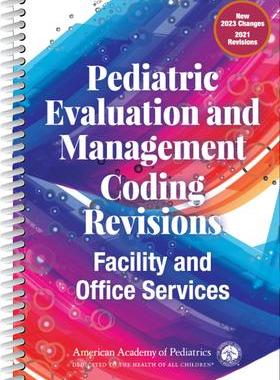 预订 Pediatric Evaluation and Management Coding Revisions