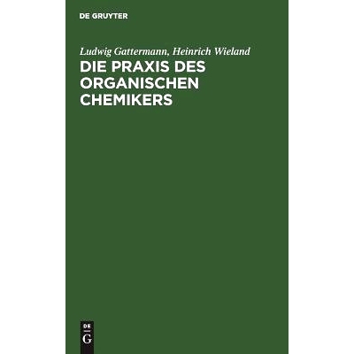 预订 Die Praxis des organischen Chemikers: 9783111142234