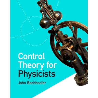 Control Theory for Physicists 物理学家的控制论: 9781107001183