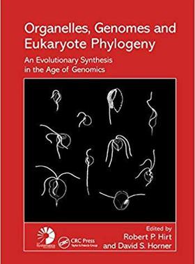 【预售】Organelles, Genomes and Eukaryote Phylogeny: An Evolutionary Synthesis in the Age of Genomics