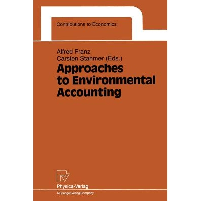 预订 Approaches to Environmental Accounting: Proceedings of the IARIW Conference on Environmental Accounting, Baden (nea