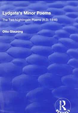 【预订】Lydgate’s Minor Poems: The Two Nightingale Poems (A.D. 1446)