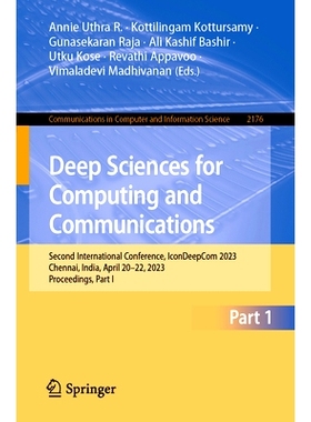 预订 Deep Sciences for Computing and Communications: Second International Conference, IconDeepCom 2023, Chennai, India,
