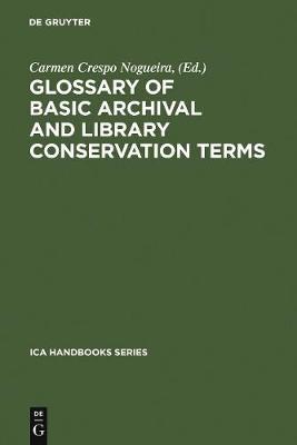 [预订]Glossary of Basic Archival and Library Conservation Terms 9783598202766