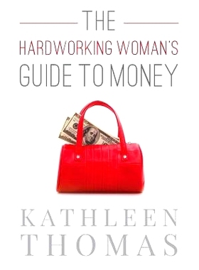 预订 The Hardworking Woman’s Guide to Money: 9781977979339