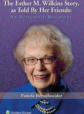 [预订]The Esther M. Wilkins Story, as Told by Her Friends 9781975106249
