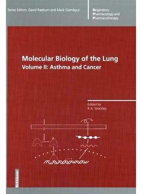 预订 Molecular Biology of the Lung: Volume 2: Asthma and Cancer: 9783764359683
