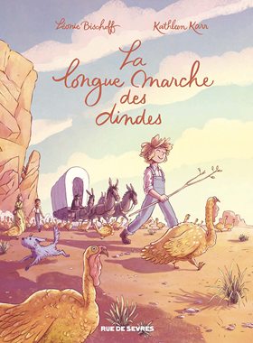 现货 安古兰2023青少漫画奖 火鸡的远征 欧漫法漫 法语原版 La longue marche des dindes Léonie Bischoff