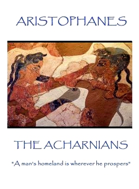 预订 Aris*hanes - The Acharnians: 