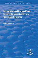 预订 Investigating Human Error: Incidents, Accidents and Complex Systems