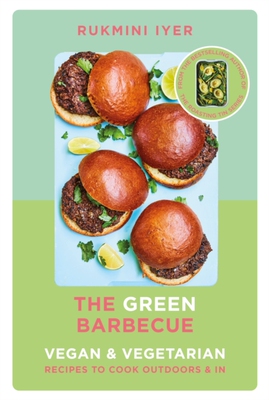 【预订】The Green Barbecue : Modern Vegan & Vegetarian Recipes to Cook Outdoors & In