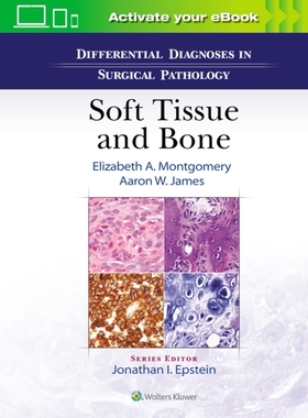 【预订】Differential Diagnoses in Surgical Pathology: Soft Tissue and Bone