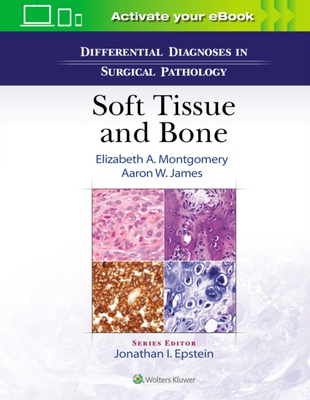 【预订】Differential Diagnoses in Surgical Pathology: Soft Tissue and Bone