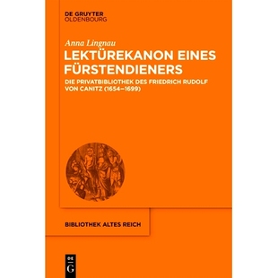 閱讀 1699 Rudolf Canitz Lektürekanon eines des 預訂 von 王子 Die Fürstendieners Friedrich 1654 Privatbibliothek
