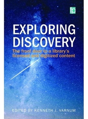预订 Exploring Discovery: The front door to your library’s licensed and digitized content 探索发现——图书馆的许可和数
