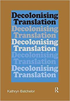 【预售】Decolonizing Translation