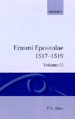 【预订】Opus Epistolarum Des. Erasmi Roterodami: Volume III: 1517-1519