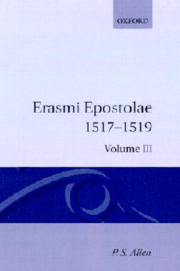 【预订】Opus Epistolarum Des. Erasmi Roterodami: Volume III: 1517-1519