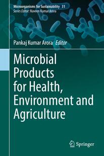 Products for Agriculture 预订 9789811619465 and Microbial Environment Health