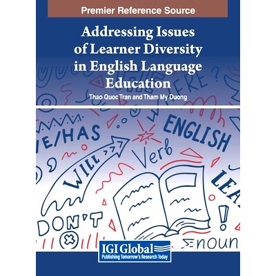 预订 Addressing Issues of Learner Diversity in English Language Education 解决英语教育中的学习者多样性问题: 979836932623