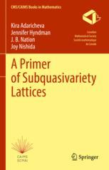 【预订】A Primer of Subquasivariety Lattices 9783030980870