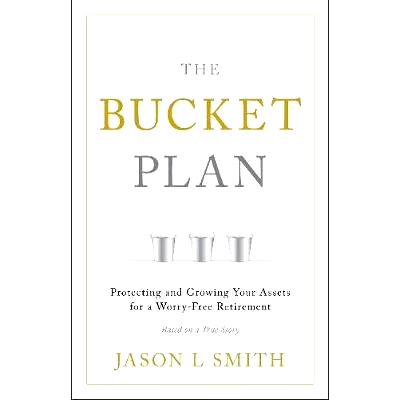 预订 The Bucket Plan: Protecting and Growing Your Assets for a Worry-Free Retirement: 9781626344600