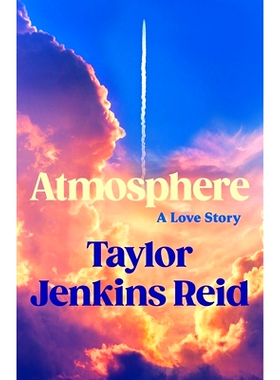 现货 大气层 爱的故事 英版 早安美国读书俱乐部 Atmosphere: A Love Story 黛西与乐队作者 英文原版 Taylor Jenkins Reid