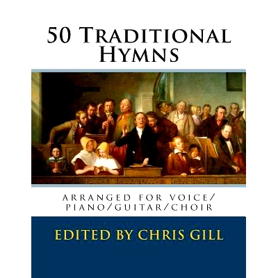 预订 50 Traditional Hymns: arranged for voice/piano/guitar/choir: 9781543129618