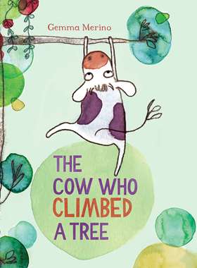 会爬树的奶牛 儿童绘本故事书 Gemma Merino 英文原版 The Cow Who Climbed a Tree