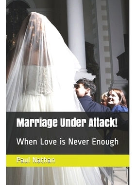 预订 Marriage Under Attack!: When Love is Never Enough: 9798683298999