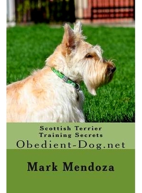 预订 Scottish Terrier Training Secrets: Obedient-Dog.net: 9781507661079