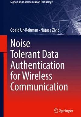 【预订】Noise Tolerant Data Authentication for Wireless Communication