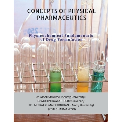 预订 Concepts of Physical Pharmaceutics: Physicochemical Fundamentals of Drug Formulation: 9798899846632