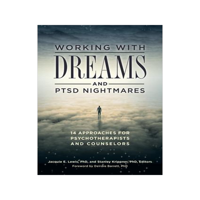 [预订]Working with Dreams and PTSD Nightmares: 14 Approaches for Psychotherapists and Counselors 9781440841279