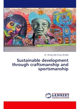 预订 Sustainable development through craftsmanship and sportsmanship: 9786207998388