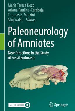 [预订]Paleoneurology of Amniotes: New Directions in the Study of Fossil Endocasts 9783031139826