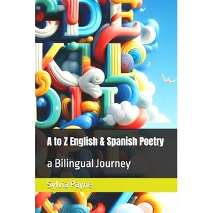 预订 A to Z English & Spanish Poetry: a Bilingual Journey: 9798329996210