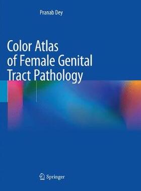预订 Color Atlas of Female Genital Tract Pathology