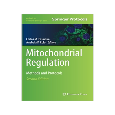 [预订]Mitochondrial Regulation