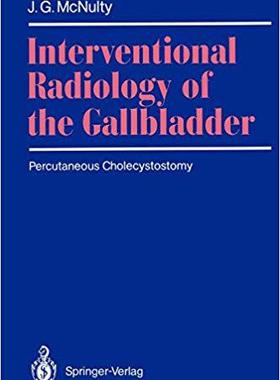 【预订】Interventional Radiology of the Gallbladder