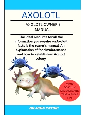 预订 Axolotl: The ideal resource for all the information you require on Axolotl facts is the owner’s manual. An explana