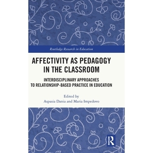 Pedagogy Education Practice Approaches Affectivity the based 预订 Classroom Relationship Interdisciplinary