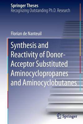 【预订】Synthesis and Reactivity of Donor-Acceptor Substituted Aminocyclopropanes and Aminocyclobutanes