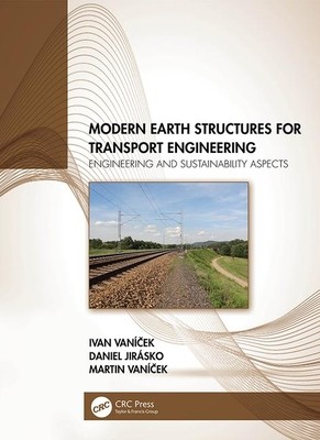 【预订】Modern Earth Structures for Transport Engineering
