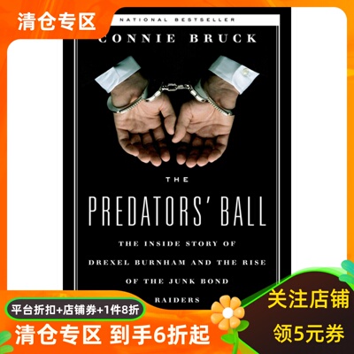 预售 英文原版 垃圾债券之王 The Predators' Ball: The Inside Story of Drexel Burnham and the Rise of the JunkBond Raiders