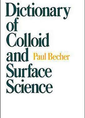 【预订】Dictionary of Colloid and Surface Science