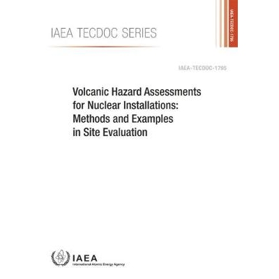 预订 Volcanic Hazard Assessments for Nuclear Installations 核设施火山危害评估：现场评估的方法与实例: 9789201049162