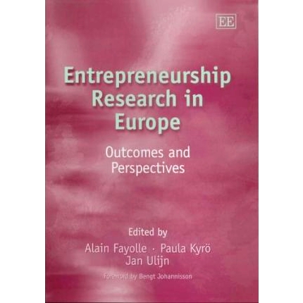 预订 Entrepreneurship Research in Europe: Outcomes and Perspectives 欧洲创业研究：成果与展望: 9781843765998