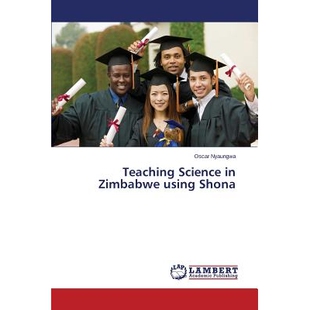 预订 Teaching Science in Zimbabwe using Shona 用绍纳语教学在津巴布韦: 9783659672873
